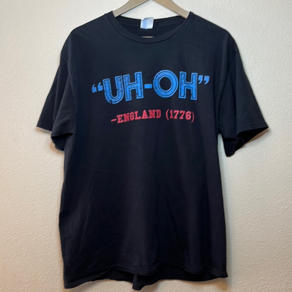 Uh-Oh England 1776 American Revolution 4th Of July Day Funny T-shirt